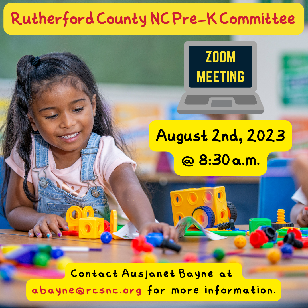 There will be a virtual Rutherford County Schools NC Pre-K Committee Meeting on August 2nd, 2023 beginning at 8:30 a.m. Please contact Ausjanet Bayne at abayne@rcsnc.org for more information.